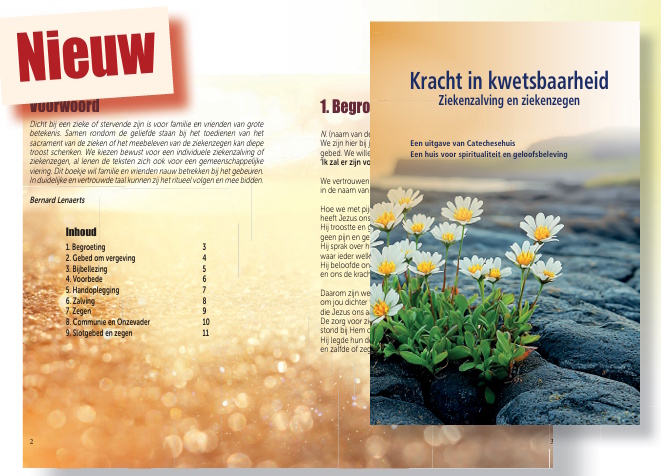 kracht in kwetsbaarheid, ziekenzalving en zegen
